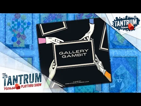 Gallery Gambit Playthru
