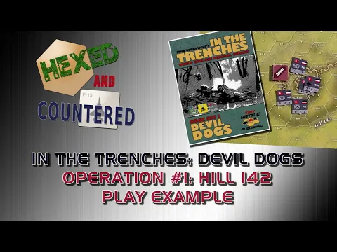 In The Trenches: Devil Dogs "Hill 142" Playthrough Part 1