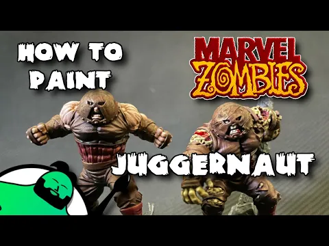 HOW TO PAINT: Marvel Zombies: A Zombicide Game - Juggernaut