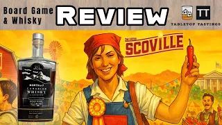 Scoville 2nd Edition and North of 7 - Board Game Whisky Pairing