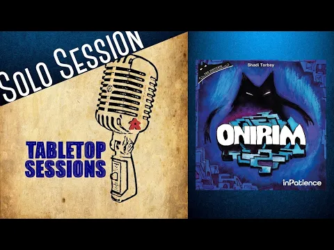 Onirim Playthrough- A Solo Tabletop Session