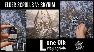 Solo Play #11 - Elder Scrolls V: Skyrim - Adventure Game (tutorial)