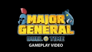 Major General Gameplay Video