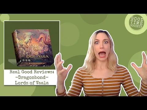 Dragonbond: Lords of Vaala board game review with Becca Scott | Real Good Reviews