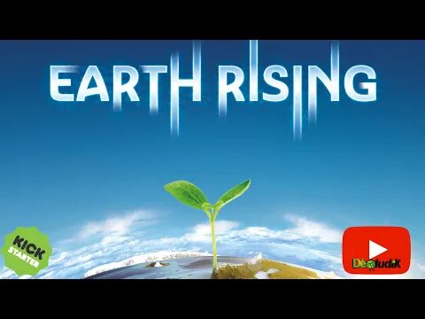 Earth Rising- Présentation du kickstarter - Stop Drop and Roll