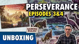 Perseverance: Episodes 3&4 - Unboxing