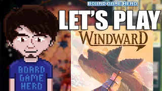 LET'S PLAY: Windward Solo Adventure
