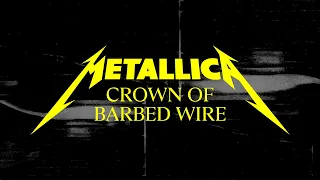 Metallica: Crown of Barbed Wire (Official Lyric Video)