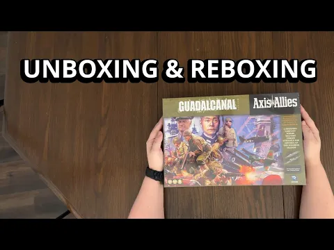 Axis and Allies: Guadalcanal - Board Game Unboxing & Reboxing - What's in the Box?
