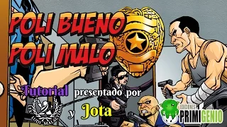Poli Bueno Poli Malo - Tutorial