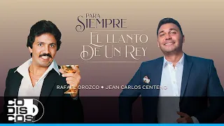 El Llanto De Un Rey, Binomio De Oro Con Jean Carlos Centeno - Vídeo Lyric