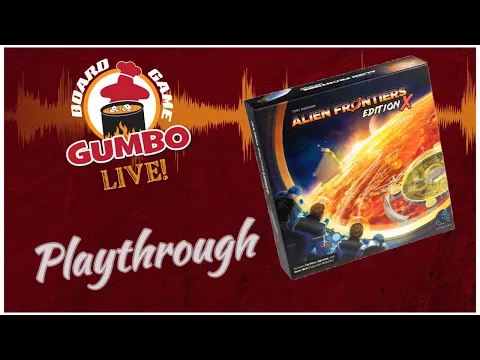 Alien Frontiers Edition X -- playthrough & review (3p)