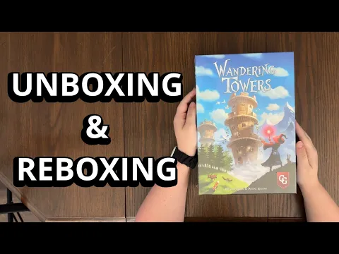 Wandering Towers - Board Game Unboxing & Reboxing - What's in the Box?