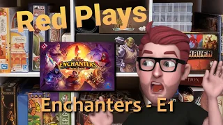 Enchanters | E1 Two Handed Base Game | Red Plays