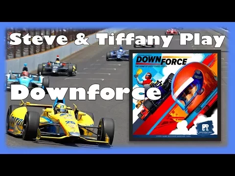 Steve and Tiffany Learn & Play: Downforce