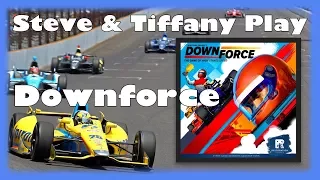 Steve and Tiffany Learn & Play: Downforce