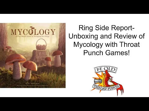 Ring Side Report-Board Game Review of Mycology