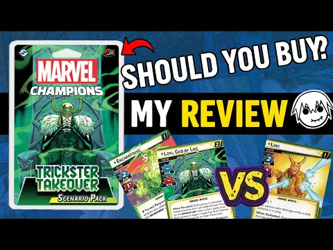 Trickster Takeover Review for Marvel Champions - Should you buy?