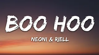 Neoni & RIELL - Boohoo (Lyrics)