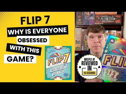 Flip 7 Board Game Review - Why is Everyone Obsessed With This Game?