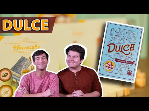 Dulce | Board Games Have Never Been Sweeter! | (Board Game Overview & Review Episode #74)