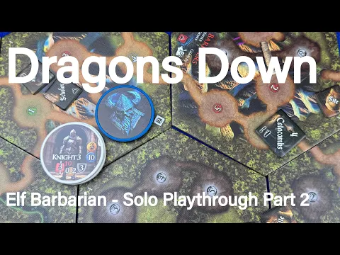 Dragons Down - Elf Barbarian Solo Playthrough Part 2