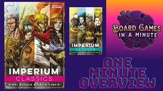 One Minute Overview of Imperium Classics and Legends