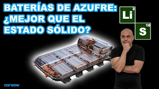 EL FUTURO DE LAS BATERÍAS: ¿BATERÍAS DE AZUFRE MEJOR QUE ESTADO SÓLIDO?