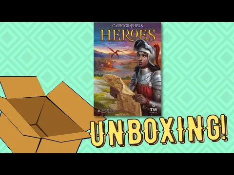 Unboxing Cartographers: Heroes!