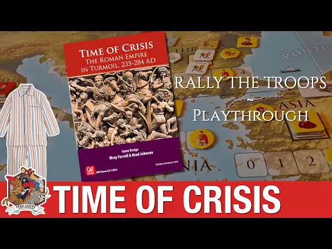 Time of Crisis (GMT Games) - Pyjama Play-through