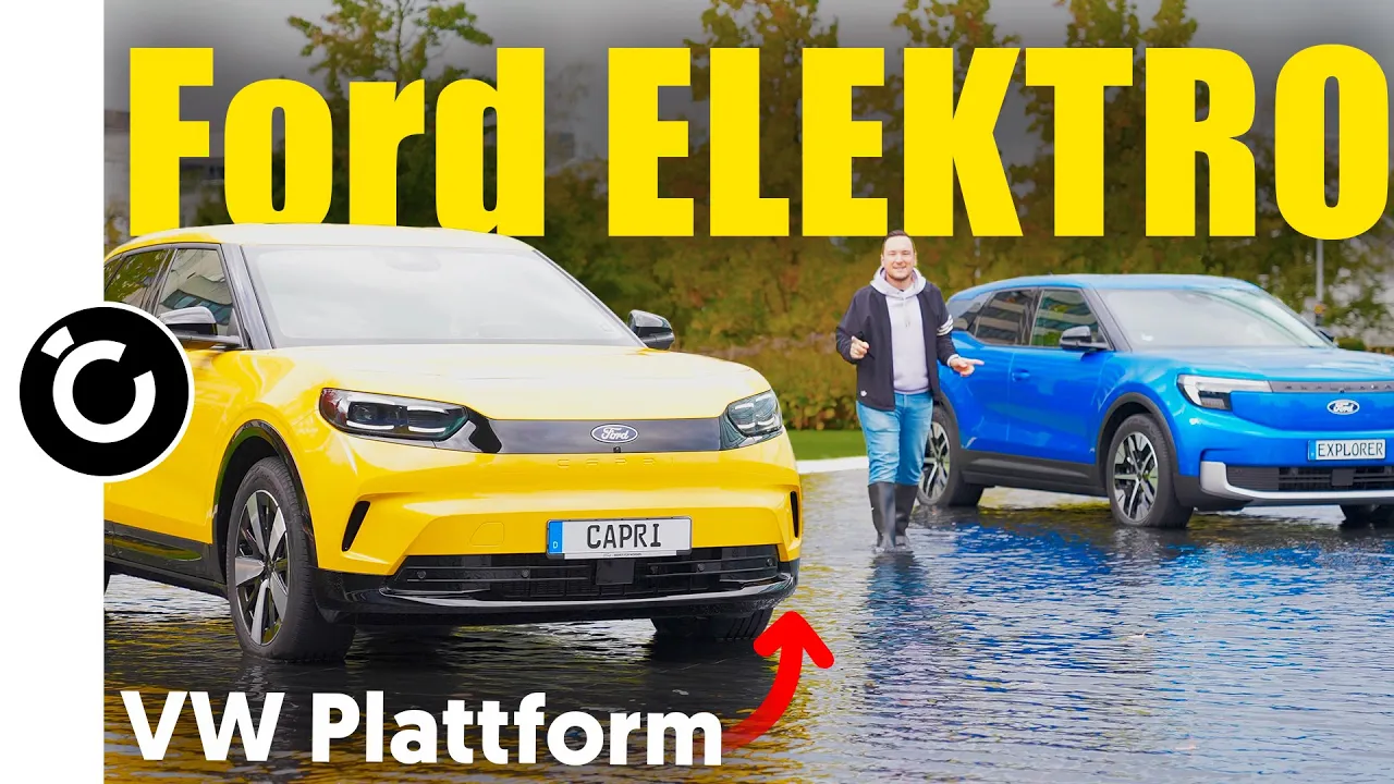 Ford Capri und Explorer Ersteindruck - erfolgreich dank VW Plattform?