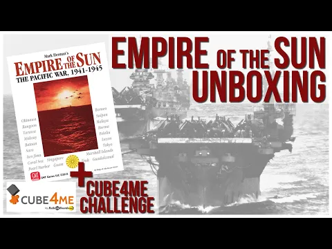 Empire of the Sun Unboxing & Cube4Me Review | GMT Games | Wargame Historical Game | Mark Herman