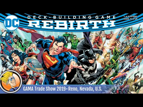DC Deck-Building Game: Rebirth — game overview at GAMA Trade Show 2019