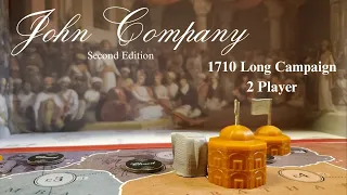 John Company 2e - 2 Player - 1710 Long Campaign
