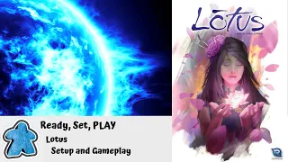 Ready, Set, PLAY - Lotus Setup and Gameplay