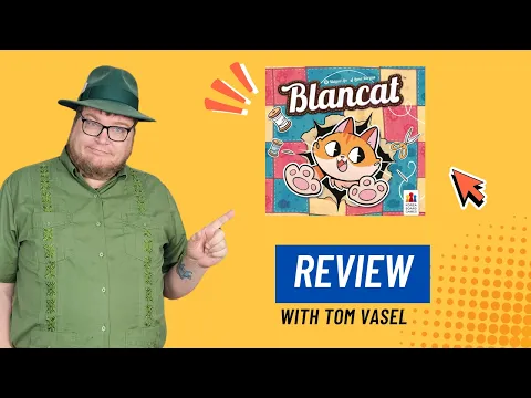 Blancat Review: Quick Take with Tom Vasel