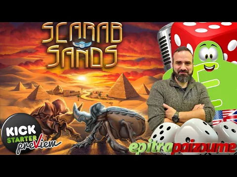 Scarab Sands - A Preview Video (EN) by Epitrapaizoume