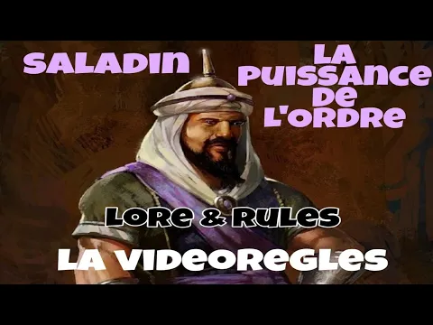SALADIN - LA VIDÉO RÈGLES