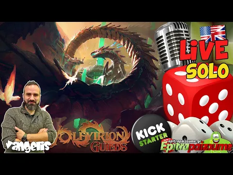 Volfyirion Guilds - Live Playthrough (EN) by Epitrapaizoume
