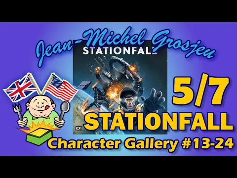 Stationfall, full rules (5/7) : Character's gallery #13-24