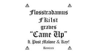 Flosstradamus, Fki1st & graves - Came Up feat. Post Malone & Key! (Rickyxsan Remix) [Cover Art]