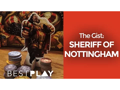 The Gist: Sheriff of Nottingham