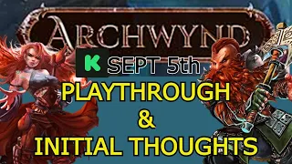 Archwynd - Playthrough and Initial Thoughts