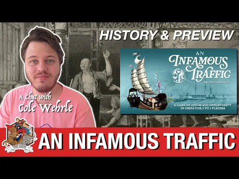 An Infamous Traffic 2nd Edition - The History Behind Cole Wehrle’s Opium Trade Game