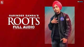 Roots : Harinder Samra (Full Song) New Punjabi Albums 2020 | GK Digital | Geet MP3