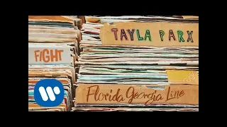 Tayla Parx - Fight (feat. Florida Georgia Line) [Official Audio]