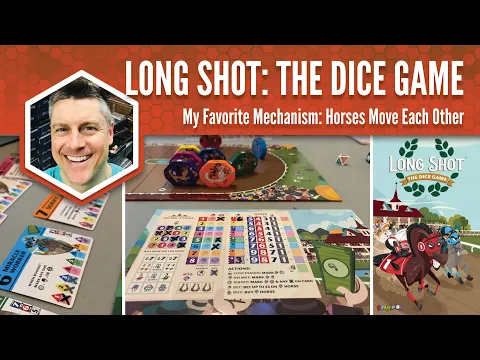 Long Shot (The Dice Game): My Favorite Mechanism