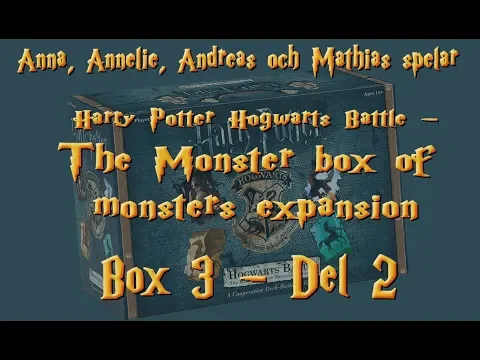 Låt oss spela Harry Potter Hogwarts Battle: Monster box of Monsters Expansion - Box 3 (del 2/2)