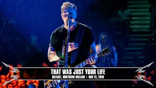 Metallica: That Was Just Your Life (Belfast, Northern Ireland - May 12, 2010)