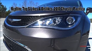 2017 Chrysler Pacifica – Redline: Top 5 Likes & Dislikes
